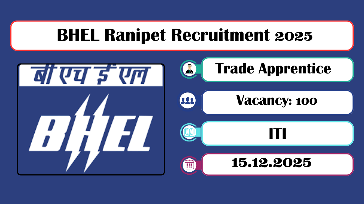 BHEL Ranipet Recruitment 2025