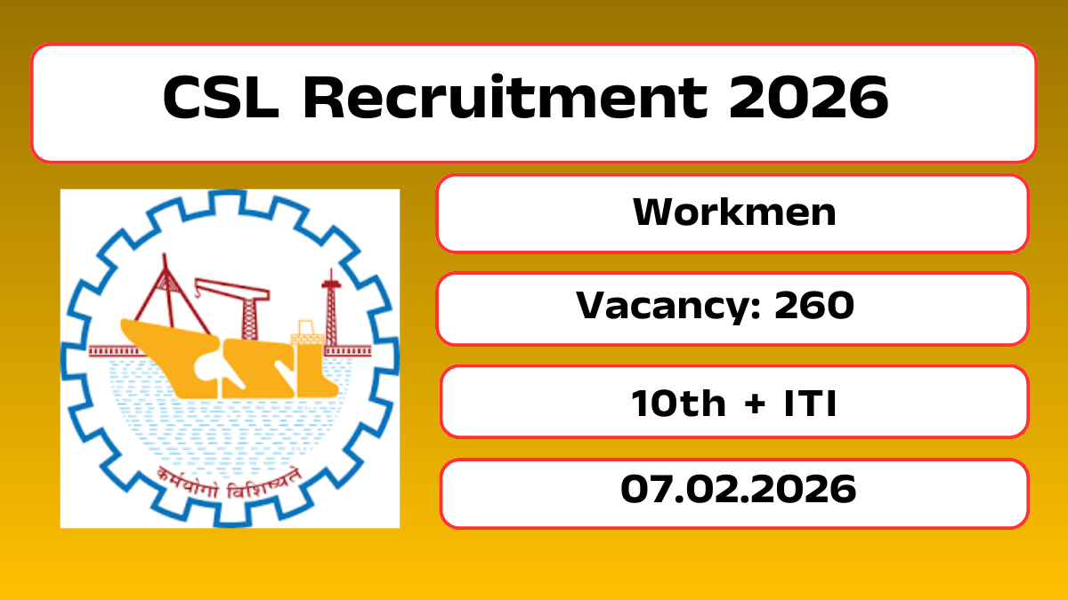 CSL Recruitment 2026