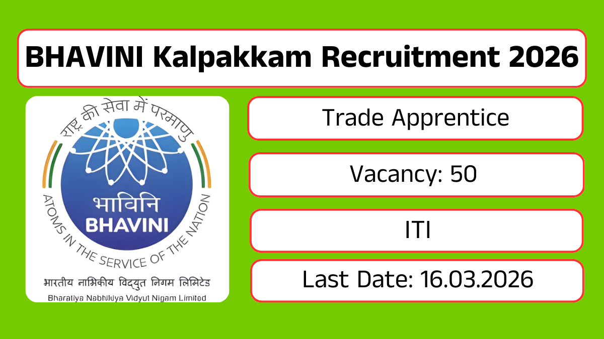 BHAVINI Kalpakkam Recruitment 2026