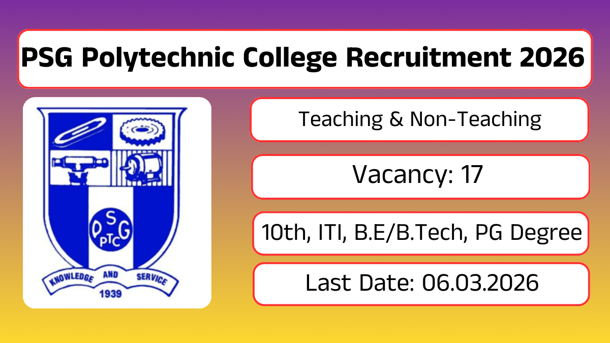 PSG Polytechnic College Recruitment 2026