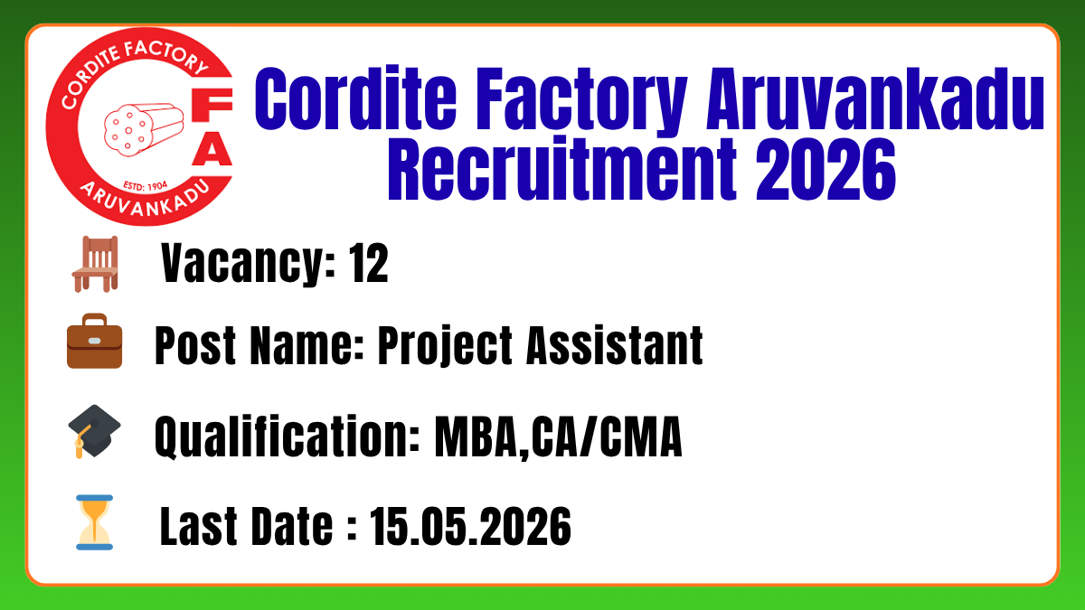 Cordite Factory Aruvankadu Recruitment 2026