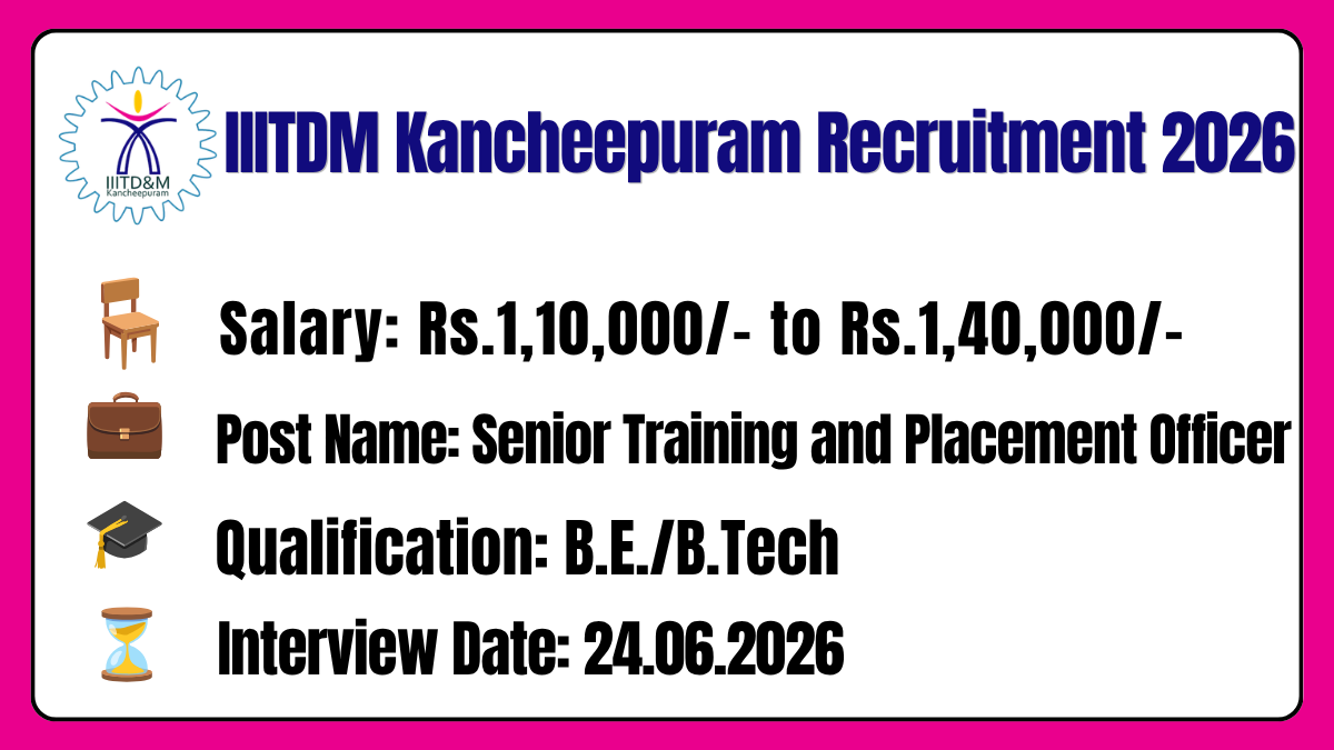 IIITDM Kancheepuram Recruitment 2026