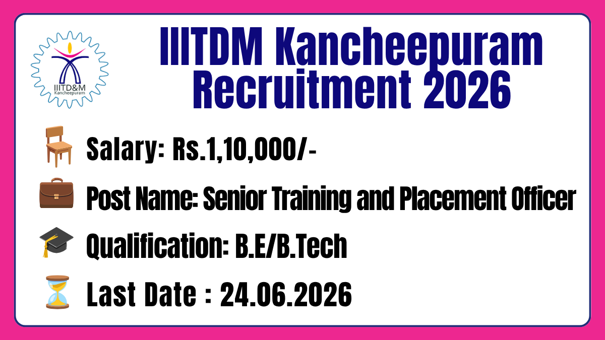 IIITDM Kancheepuram Recruitment 2026