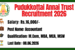 Pudukkottai Annai Trust Recruitment 2026