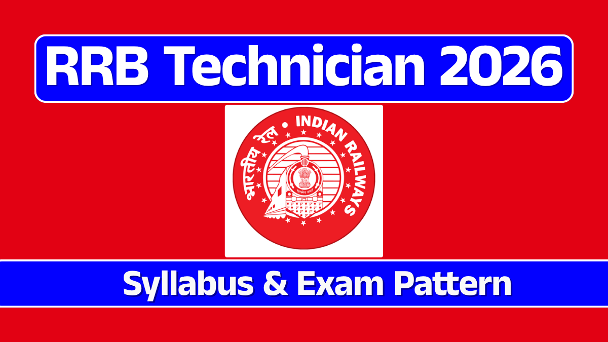 RRB Technician Syllabus & Exam Pattern 2026