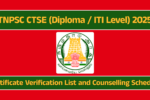 TNPSC CTSE (Diploma / ITI Level) 2025 Certificate Verification