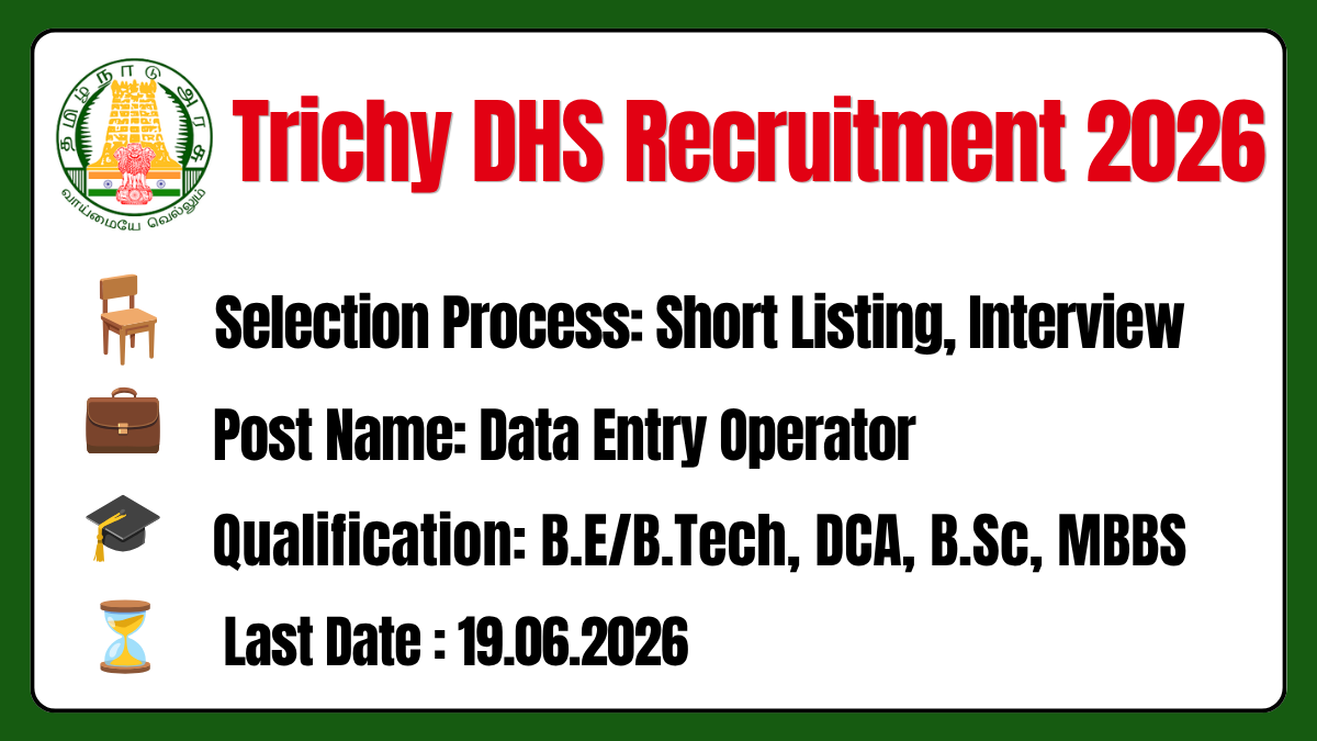 Trichy DHS Recruitment 2026