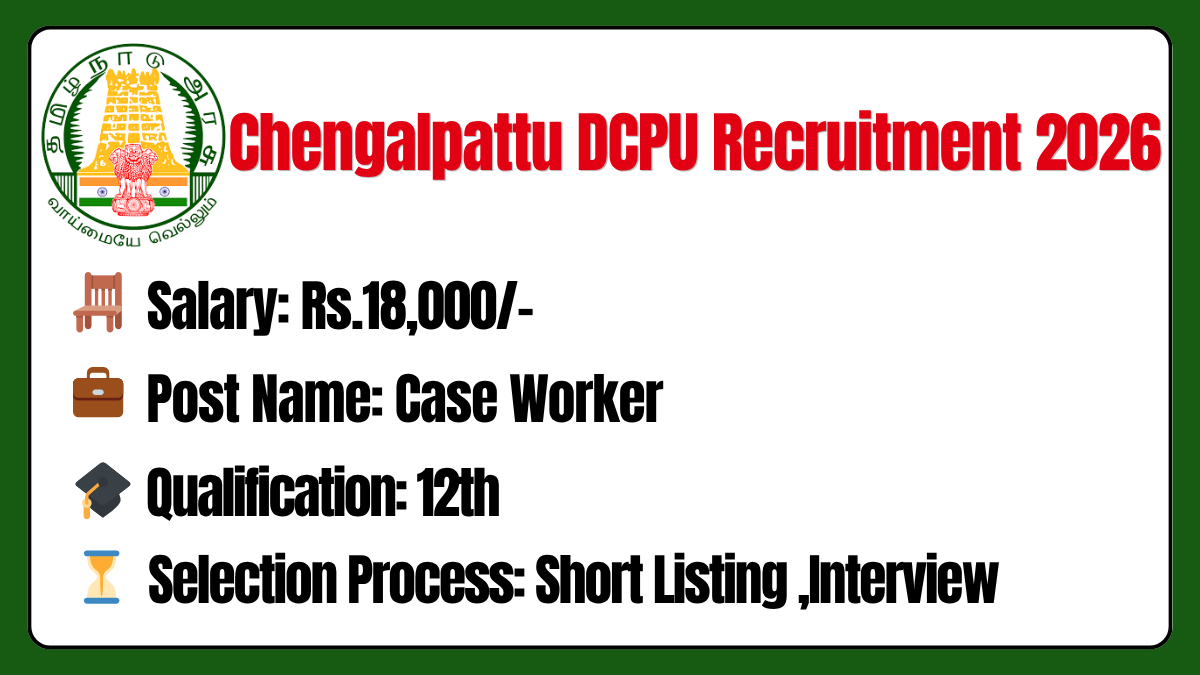 alt=Chengalpattu DCPU Recruitment 2026 Notification