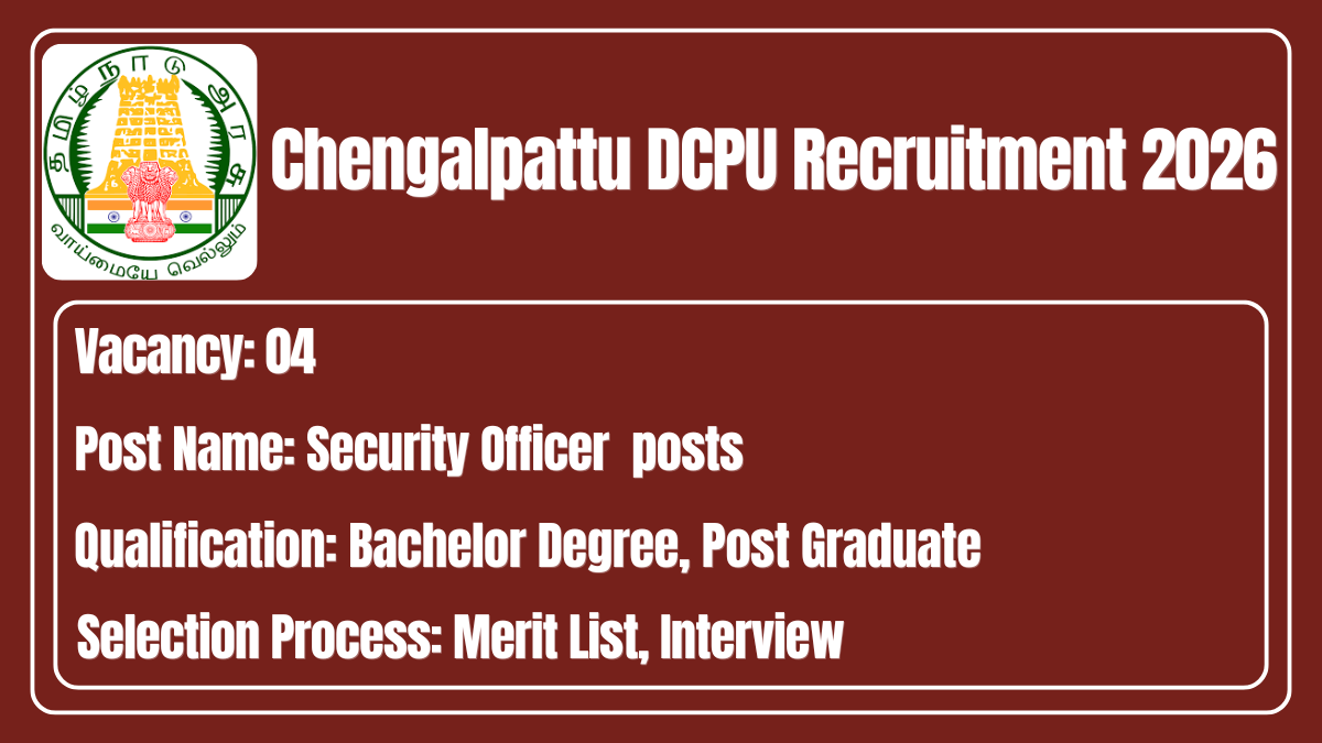 Chengalpattu DCPU Recruitment 2026