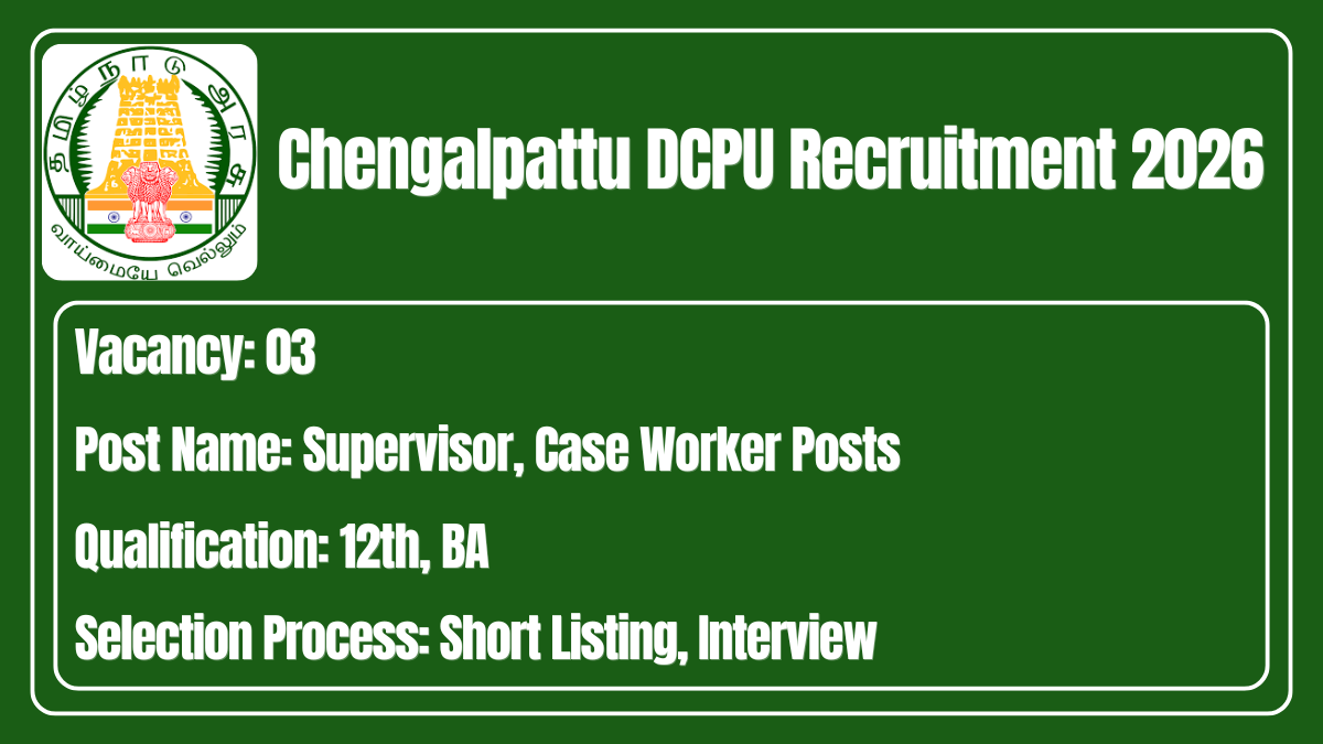 Chengalpattu DCPU Recruitment 2026