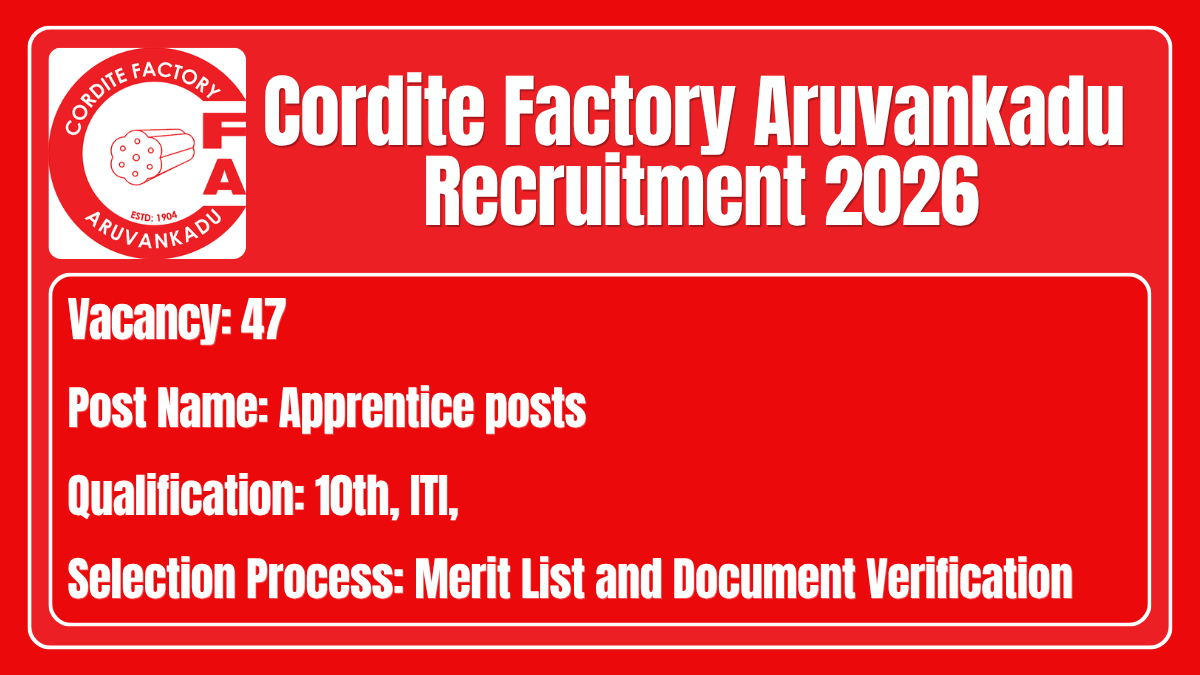 Cordite Factory Aruvankadu Recruitment 2026