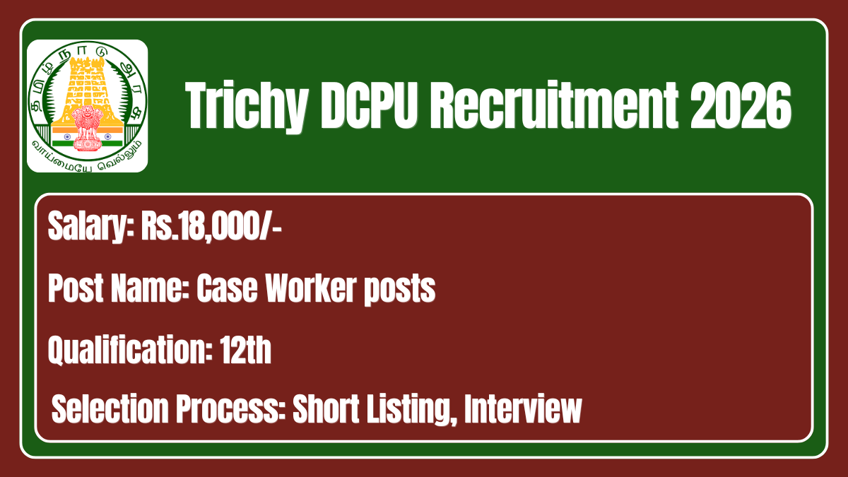 Trichy DCPU Recruitment 2026