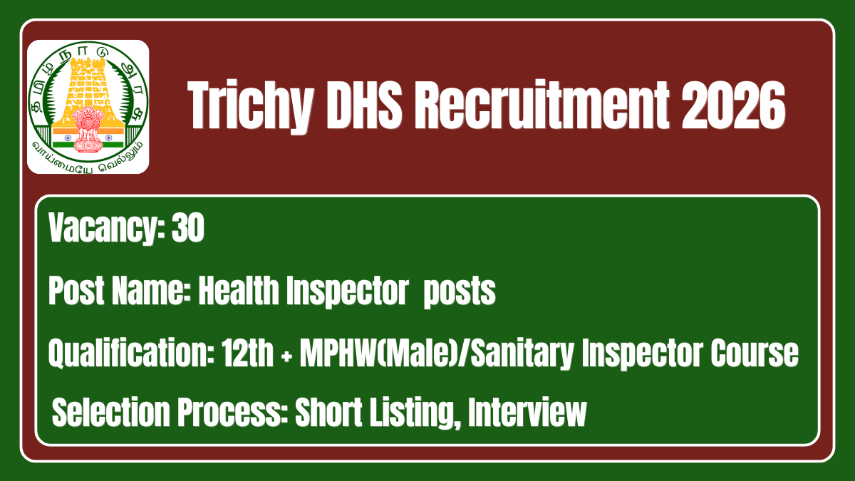 Trichy DHS Recruitment 2026